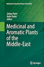 Medicinal and Aromatic Plants of the Middle-East