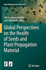 Global Perspectives on the Health of Seeds and Plant Propagation Material