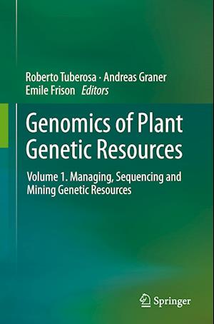 Genomics of Plant Genetic Resources