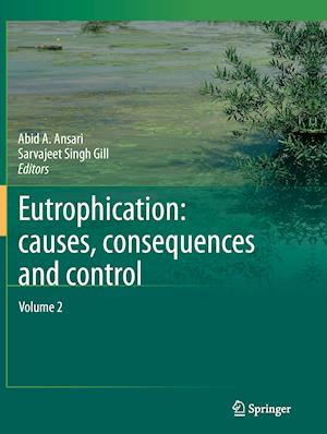 Eutrophication: Causes, Consequences and Control