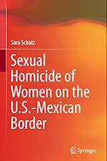 Sexual Homicide of Women on the U.S.-Mexican Border