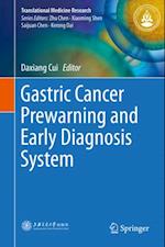 Gastric Cancer Prewarning and Early Diagnosis System