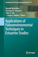 Applications of Paleoenvironmental Techniques in Estuarine Studies