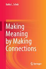 Making Meaning by Making Connections