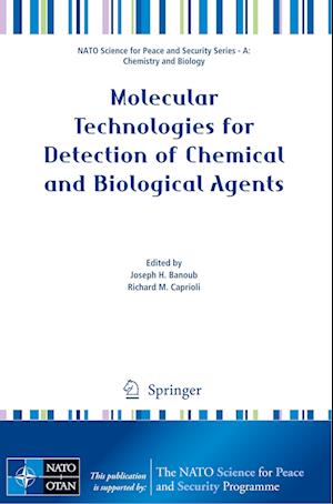 Molecular Technologies for Detection of Chemical and Biological Agents