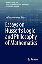 Essays on Husserl's Logic and Philosophy of Mathematics