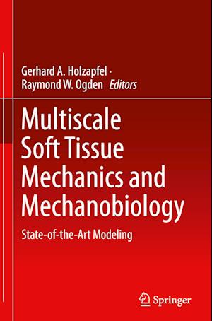 Multiscale Soft Tissue Mechanics and Mechanobiology