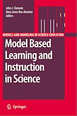 Model Based Learning and Instruction in Science