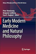 Early Modern Medicine and Natural Philosophy