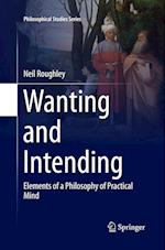 Wanting and Intending