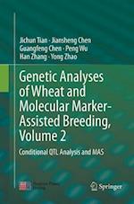 Genetic Analyses of Wheat and Molecular Marker-Assisted Breeding, Volume 2
