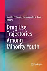 Drug Use Trajectories Among Minority Youth