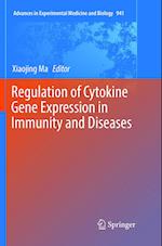 Regulation of Cytokine Gene Expression in Immunity and Diseases