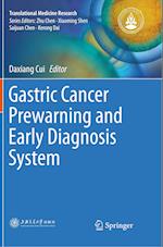 Gastric Cancer Prewarning and Early Diagnosis System