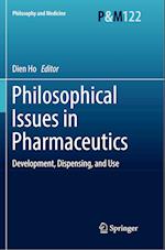Philosophical Issues in Pharmaceutics
