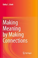 Making Meaning by Making Connections