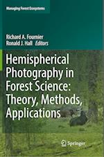 Hemispherical Photography in Forest Science: Theory, Methods, Applications