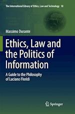 Ethics, Law and the Politics of Information