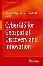 CyberGIS for Geospatial Discovery and Innovation
