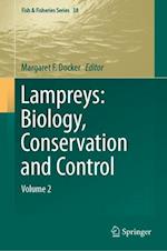 Lampreys: Biology, Conservation and Control