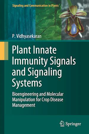 Plant Innate Immunity Signals and Signaling Systems