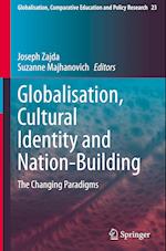 Globalisation, Cultural Identity and Nation-Building : The Changing Paradigms 