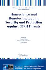 Nanoscience and Nanotechnology in Security and Protection against CBRN Threats