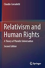 Relativism and Human Rights : A Theory of Pluralist Universalism 