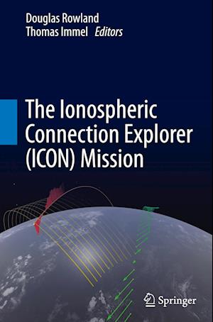 The Ionospheric Connection Explorer (ICON) Mission