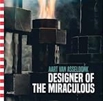 Aart van Asseldonk - Designer of the Miraculous