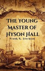 Young Master of  Hyson Hall