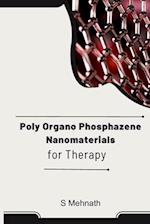 Poly Organo Phosphazene Nanomaterials for Therapy 