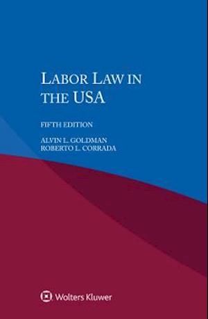 Labor Law in the USA, 5th Edition