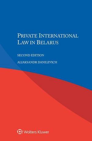 Danilevich, A: Private International Law in Belarus