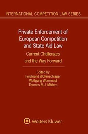 Private Enforcement of European Competition and State Aid Law