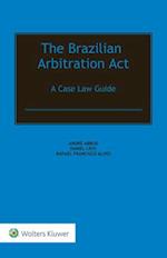 The Brazilian Arbitration Act: A Case Law Guide 