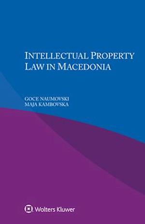 Intellectual Property Law in Macedonia