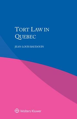 Tort Law in Quebec