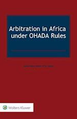 Arbitration in Africa Under Ohada Rules