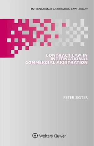 Contract Law in International Commercial Arbitration