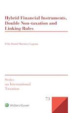 Hybrid Financial Instruments, Double Non-Taxation and Linking Rules