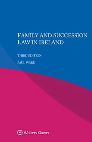 Family and Succession Law in Ireland