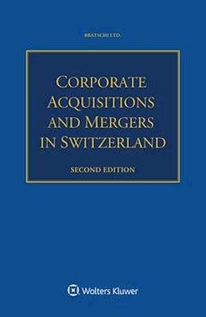 Corporate Acquisitions and Mergers in Switzerland