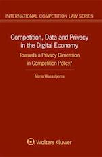 Competition, Data and Privacy in the Digital Economy
