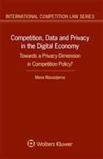 Competition, Data and Privacy in the Digital Economy