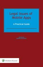 Legal Issues of Mobile Apps: A Practical Guide 