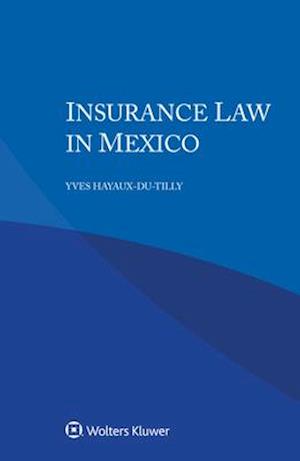 Insurance Law in Mexico
