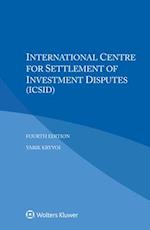 International Centre for Settlement of Investment Disputes (ICSID) 