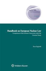 Handbook on European Nuclear Law: Competences of the Euratom Community under the Euratom Treaty 