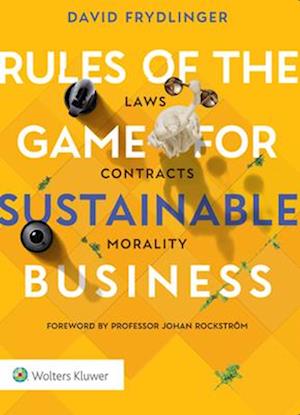 Rules of the Game for Sustainable Business